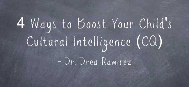 4 Ways to Boost Your Child’s Cultural Intelligence (CQ)